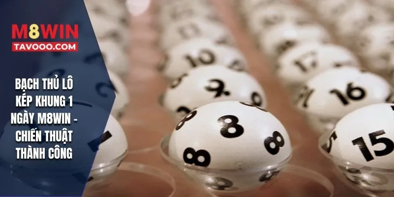 bạch thủ lô kép khung 1 ngày