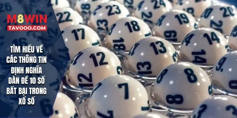 Tìm hiểu về các thông tin định nghĩa dàn đề 10 số bất bại trong xổ số